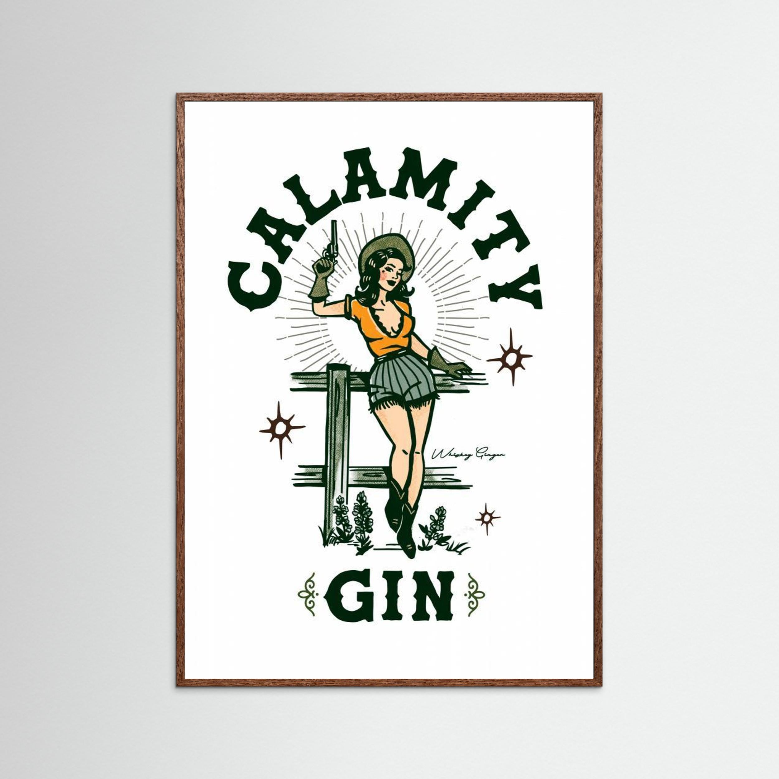 Calamity Gin Funny Retro Western Cowgirl Art by The Whiskey Ginger